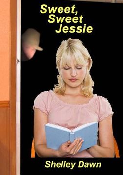 portada Sweet, Sweet Jessie (in English)