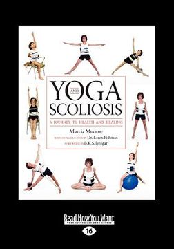 portada yoga and scoliosis: a journey to health and healing (large print 16pt) (en Inglés)