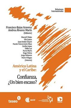 portada América Latina y el Caribe: Confianza, ¿Un bien escaso? (in Spanish)