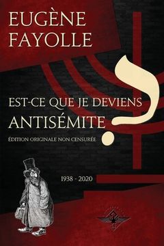 portada Est-ce que je deviens antisémite ? (in French)