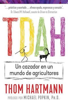 portada Tdah: Un Cazador En Un Mundo de Agricultores