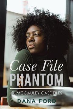 portada Case File Phantom: C. Mccauley Case Files (en Inglés)