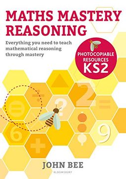 portada Maths Mastery Reasoning: Photocopiable Resources Ks2: Everything you Need to Teach Mathematical Reasoning Through Mastery (en Inglés)