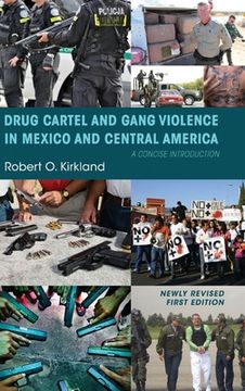 portada Drug Cartel and Gang Violence in Mexico and Central America: A Concise Introduction (in English)