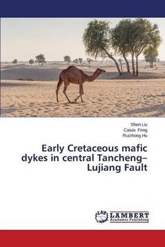 portada Early Cretaceous mafic dykes in central Tancheng-Lujiang Fault