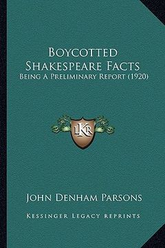 portada boycotted shakespeare facts: being a preliminary report (1920) (en Inglés)