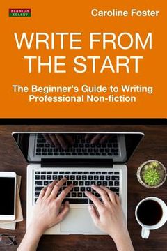 portada Write From The Start: The Beginner's Guide to Writing Professional Non-Fiction 