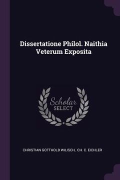 portada Dissertatione Philol. Naithia Veterum Exposita (en Inglés)