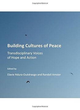 portada Building Cultures of Peace: Transdisciplinary Voices of Hope and Action (en Inglés)
