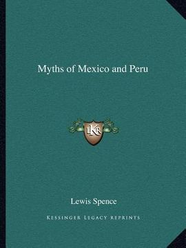 portada myths of mexico and peru (en Inglés)
