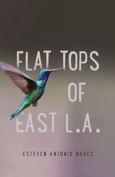 portada Flat Tops of East L.A. (en Inglés)