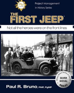 portada Project Management in History: The First Jeep: Volume 1 (Project Management in History Series) 