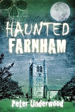 portada Haunted Farnham (en Inglés)