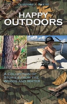 portada Happy Outdoors: A Collection of Stories From the Woods and Water 