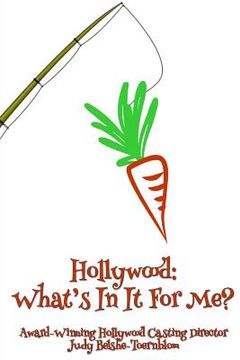 portada Hollywood: What's In It For Me? (en Inglés)