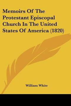 portada memoirs of the protestant episcopal church in the united states of america (1820) (en Inglés)