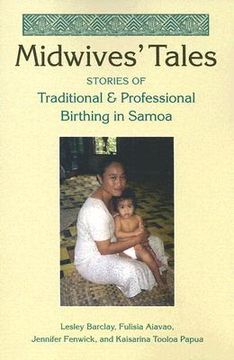 portada midwives' tales: stories of traditional and professional birthing in samoa