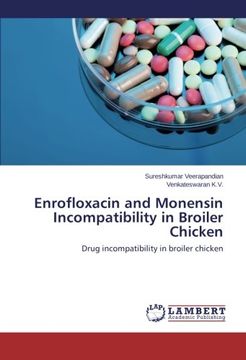 portada Enrofloxacin and Monensin Incompatibility in Broiler Chicken