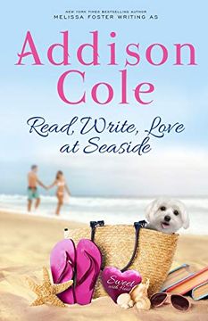 portada Read, Write, Love at Seaside (Sweet With Heat: Seaside Summers Book) (en Inglés)