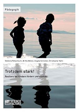 portada Trotzdem Stark! Resilienz bei Kindern Fördern und Stärken (German Edition) (en Alemán)