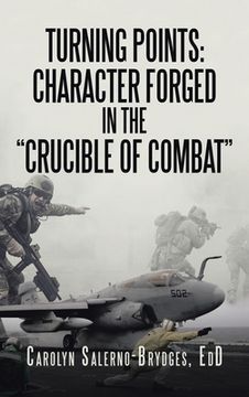 portada Turning Points: Character Forged in the "Crucible of Combat" (en Inglés)