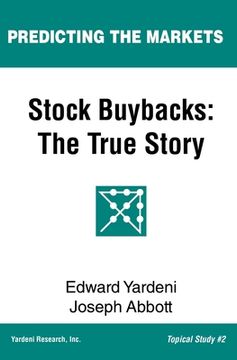 portada Stock Buybacks: The True Story (en Inglés)