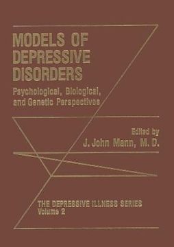 portada Models of Depressive Disorders: Psychological, Biological, and Genetic Perspectives (in English)