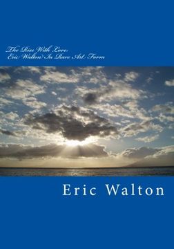 portada The Rise With Love: Eric Walton In Rare Art Form