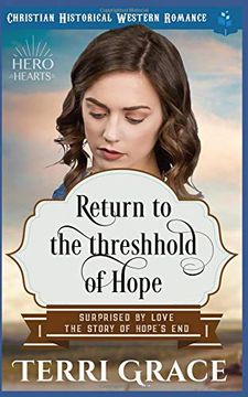 portada Return to the Threshhold of Hope: Christian Historical Western Romance (Surprised by Love - the Story of Hope's End) 