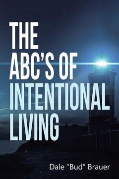 portada The ABC'S Of Intentional Living (en Inglés)