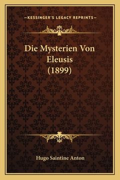 portada Die Mysterien Von Eleusis (1899) (en Alemán)