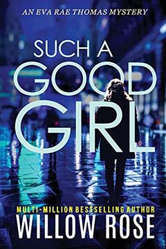 portada Such a Good Girl (9) (Eva rae Thomas Mystery) (in English)