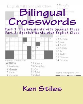portada Bilingual Crosswords: Part 1: English Words with Spanish Clues and Part 2: Spanish Words with English Clues (in English)