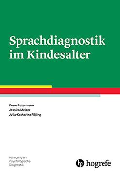 portada Sprachdiagnostik im Kindesalter (Kompendien Psychologische Diagnostik) (en Alemán)