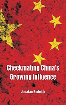 portada Checkmating China's Growing Influence (en Inglés)