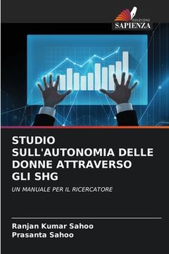 portada Studio Sull'autonomia Delle Donne Attraverso Gli SHG (en Italiano)