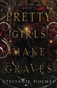 portada Pretty Girls Make Graves: A Secret Society Romantic Suspense (Dark Academia) (en Inglés)