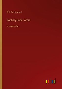 portada Robbery under Arms: in large print (in English)