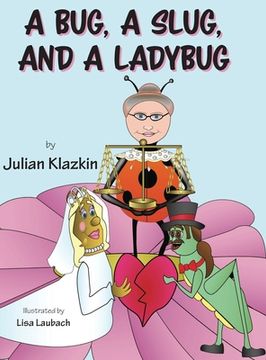 portada A Bug, A Slug, and a Ladybug (en Inglés)