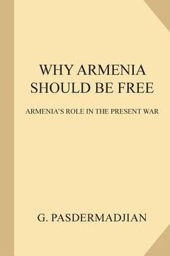 portada Why Armenia Should Be Free (in English)