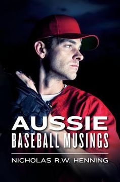 portada Aussie Baseball Musings (in English)