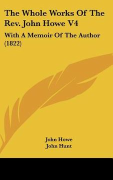 portada the whole works of the rev. john howe v4: with a memoir of the author (1822) (en Inglés)