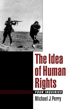 portada The Idea of Human Rights: Four Inquiries (en Inglés)