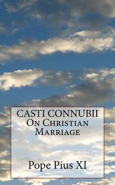 portada CASTI CONNUBII On Christian Marriage (en Inglés)