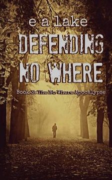 portada Defending No Where (in English)