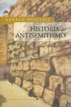 portada Historia del antisemismo (Biografia E Historia)