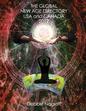 portada THE GLOBAL NEW AGE DIRECTORY USA and CANADA 2017 (en Inglés)