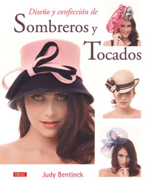 portada Diseño y Confección de Sombreros y Tocados (in Spanish)