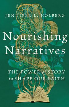 portada Nourishing Narratives: The Power of Story to Shape Our Faith (in English)