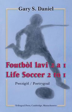 portada Life Soccer 2 to 1 / Foutbòl lavi 2 a 1 (in English)